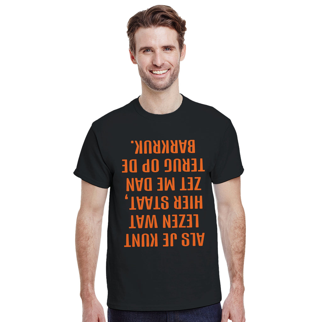 Als je kunt lezen wat... T-shirt